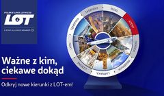 „Ważne z kim, ciekawe dokąd” w kampanii LOT