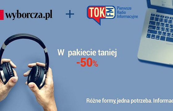 Wspólna oferta cyfrowa premium dla czytelników "Gazety Wyborczej" i słuchaczy Radia TOK FM