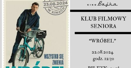 Klub Filmowy Seniora w Kinie Bajka — sierpniowe projekcje