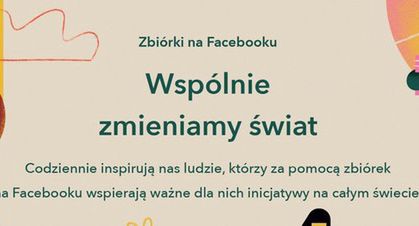 2 miliardy dolarów na cele dobroczynne zabrane na Facebooku. W Polsce rekordowe 16 mln złotych na WOŚP