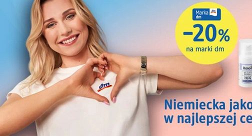 Drogerie dm pierwszy raz reklamują się z influencerami