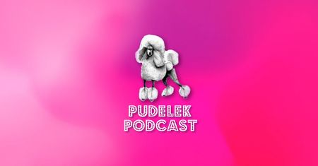 Słuchaj Pudelek Podcast w nowej wersji Open FM!