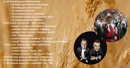 Dożynki Gminy Wojsławice 2019. Na scenie wystąpią Trubadurzy i Freaky Boys