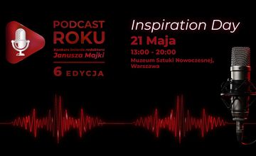 Twórcy konkursu Podcast Roku zapraszają na Inspiration Day