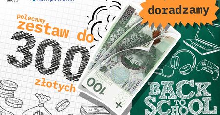 Elektroniczna wyprawka za 300 zł - trzy tanie zestawy na powrót do szkoły