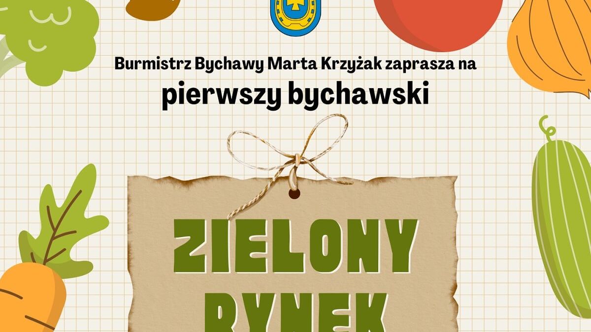 Plakat Zielony Rynek Bychawa