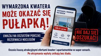 Fałszywe oferty noclegów w wakacje. Policja ostrzega przed oszustami