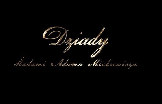 TVP pokaże wyjątkową inscenizację „Dziadów”. Trzech reżyserów, realizacja na Litwie