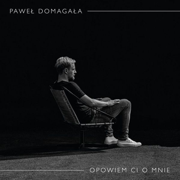 Okładka albumu Opowiem ci o mnie wykonawcy Paweł Domagała