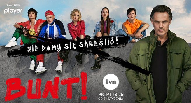 TVN i Player.pl prezentują zwiastun nowego serialu „Bunt!”, premiera produkcji 31 stycznia