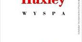„Wyspa”, Aldous Huxley