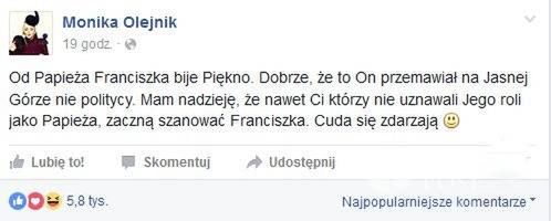 Facebook Moniki Olejnik - opinia o papieżu