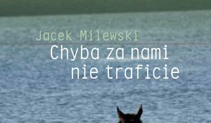 ŁÓDŹ: Spotkanie z Jackiem Milewskim i promocja książki "Chyba za nami nie traficie"