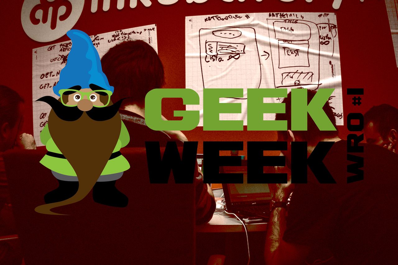 Pierwszy GeekWeekWro – 6 udanych dni pierwszego tygodnia dla geeków