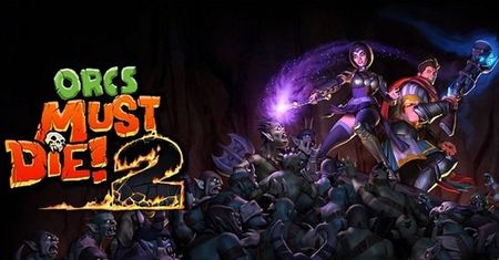 Bo do rzeźni trzeba dwoooojga - Orcs Must Die 2 [recenzja]