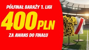 Kurs 200.00 na awans do finału baraży o Ekstraklasę!