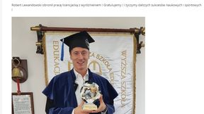 Robert Lewandowski z licencjatem. Droga do sławy
