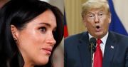Donald Trump o Meghan Markle: "Nie wiedziałem, że jest TAKA PASKUDNA"