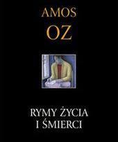 Rytmy życia i śmierci - nowa książka Amosa Oza