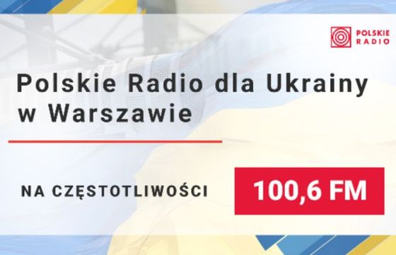 Nowa stacja dla Ukraińców w Warszawie. Polskie Radio zastąpiło rozgłośnię Radia ZET