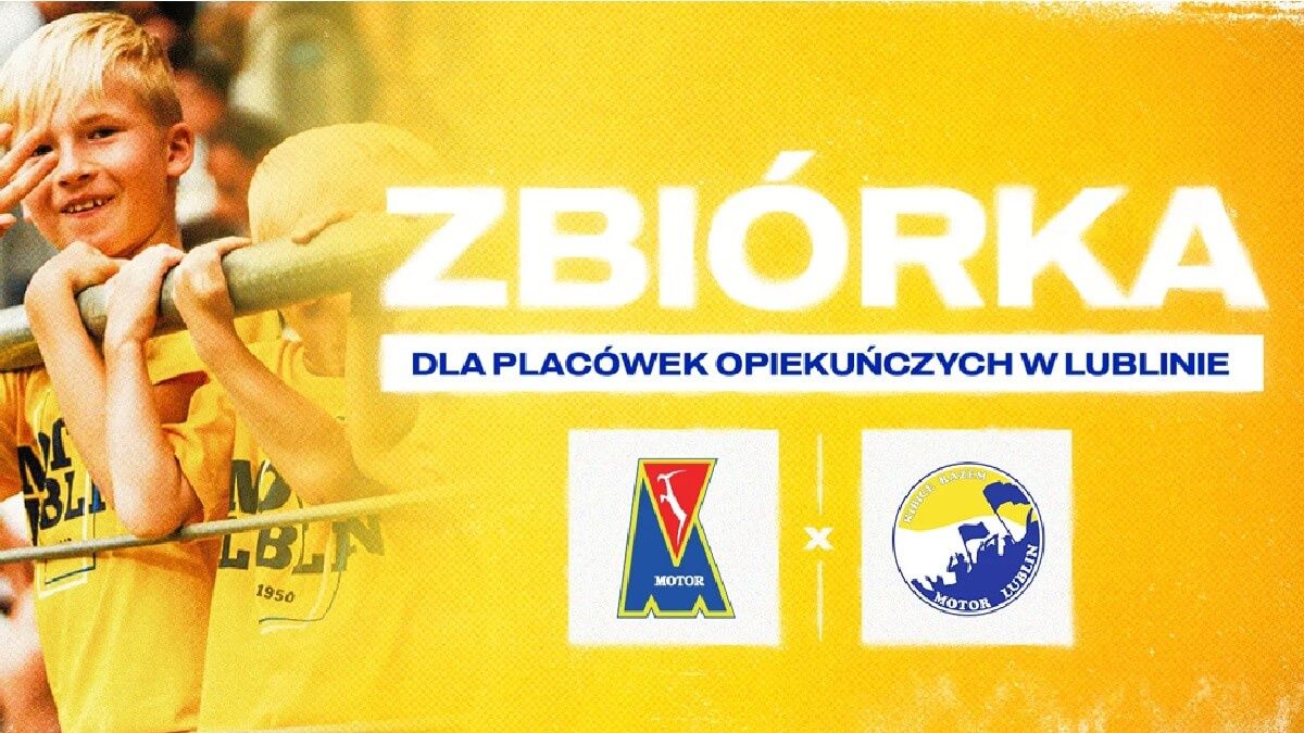 Zbiórka dla dzieci z placówek - Motor Lublin