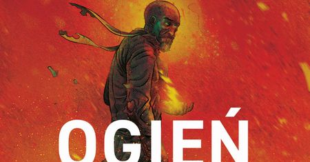 Ogień - recenzja komiksu wyd. Mandioca