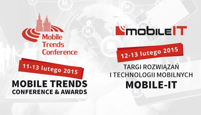 Mobile Trends Conference 2015 już w przyszłym miesiącu. Zdecyduj, kto z branży zasłużył na wyróżnienie