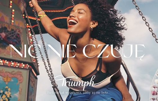 „Nic nie czuję” w reklamach Triumph