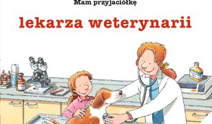 Mądra Mysz. Mam przyjaciółkę lekarza weterynarii