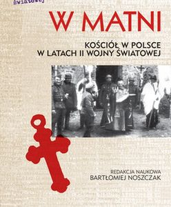 "W matni" - Kościół w latach II wojny światowej