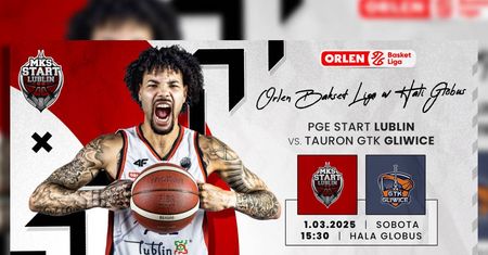 Mecz, na który czekali kibice! PGE Start Lublin podejmuje Tauron GTK Gliwice