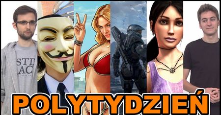 PolyTydzień 2.0 - Anonymous palą, GTA V z datą premiery i Długi Weekend (TM)