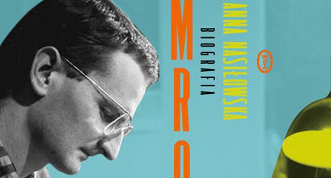 Biografia Sławomira Mrożka autorstwa Anny Nasiłowskiej. Premiera po wakacjach