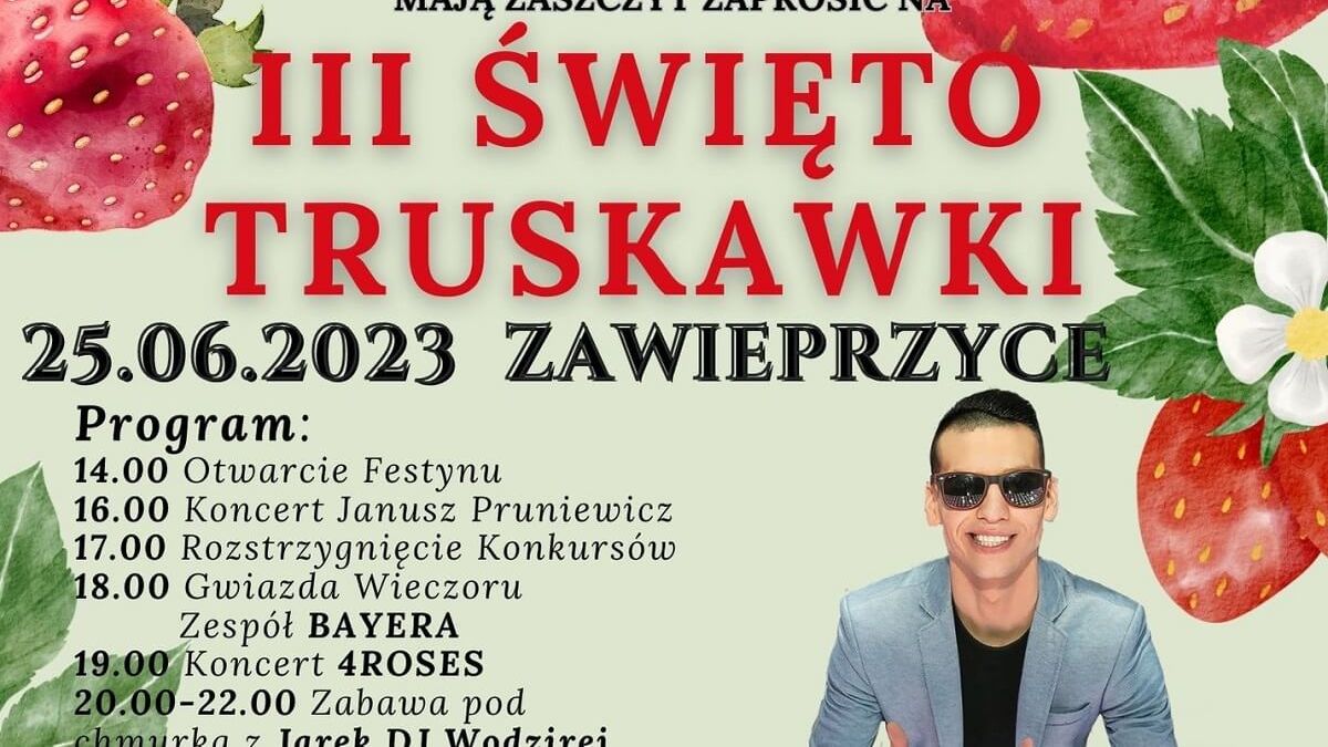 Święto Truskawki w Zawieprzycach 2023