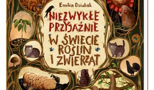 Niezwykłe przyjaźnie. W świecie roślin i zwierząt