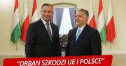 Duda z wizytą na Węgrzech. Głos z KO: Orban szkodzi UE i Polsce
