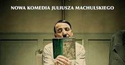 ''AmbaSSada'': Najnowsza komedia Juliusza Machulskiego już w kinach. Nasza recenzja!