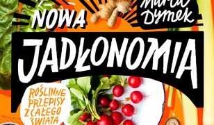 Nowa Jadłonomia. Roślinne przepisy z całego świata