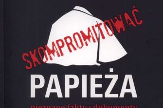 "Skompromitować papieża" - publikacja o nieudanej akcji SB