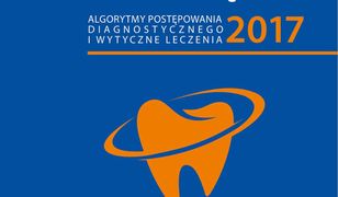 Choroby przyzębia 2017 – algorytmy postępowania diagnostycznego i wytyczne dotyczące leczenia