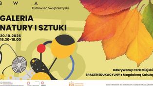 Park Miejski w Ostrowcu skrywa więcej, niż myślisz. BWA zaprasza na wyjątkowy spacer wśród przyrody i sztuki