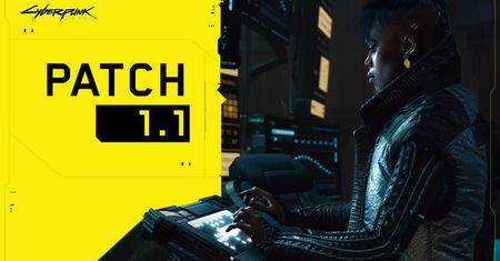 Cyberpunk 2077 Patch 1.1 wydany, czyli oto jest pierwsza z dużych łatek