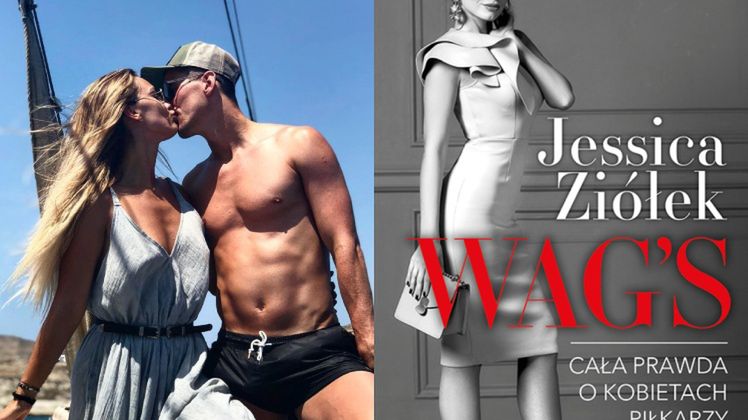 Jessica Ziółek wydaje książkę o byciu WAG