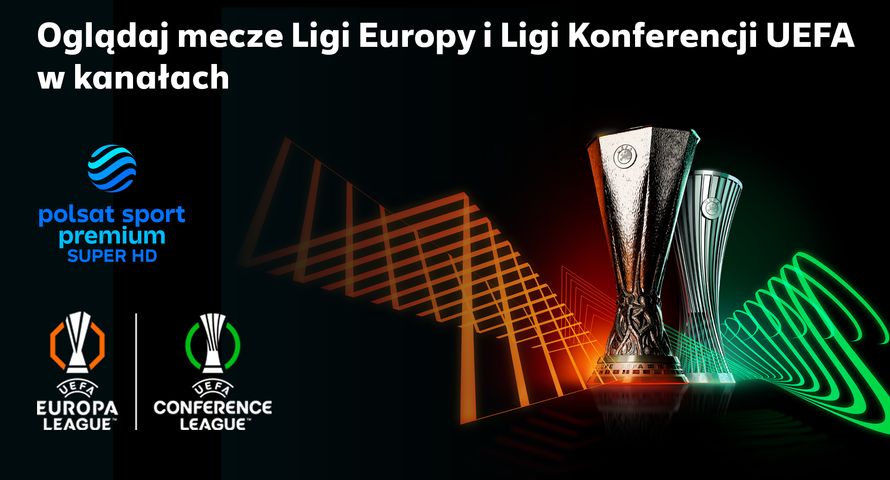 Polsat dalej z prawami do Ligi Europy UEFA i Ligi Konferencji UEFA. Umowa na cztery sezony