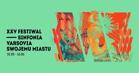 Sinfonia Varsovia Swojemu Miastu po raz 25. – jubileuszowa edycja  Festiwalu im. Franciszka Wybrańczyka