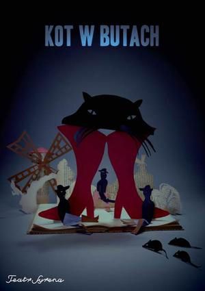 Plakat promujący spektakl "Kot w butach"
