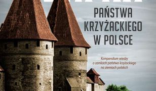 Zamki Państwa Krzyżackiego w Polsce