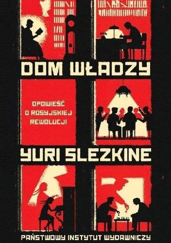 Yuri Slezkine - "Dom władzy"