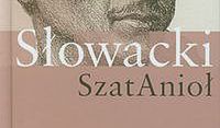 Wielkie biografie. Tom 21 Słowacki SzatAnioł