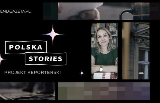 Weekend.gazeta.pl rusza z projektem reporterskim „Polska Stories”